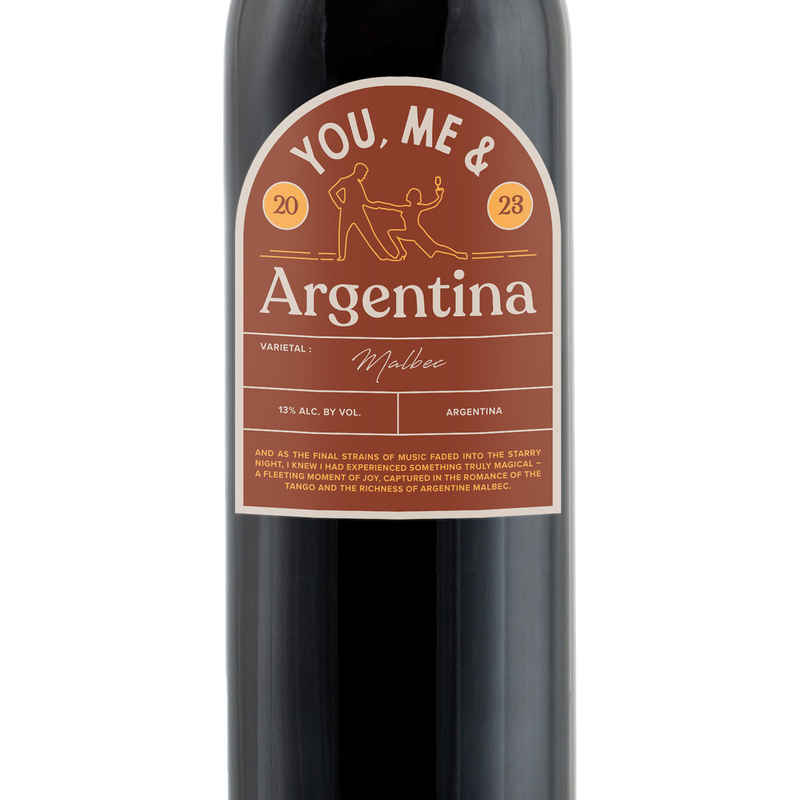 2023 You, Me and Argentina Malbec